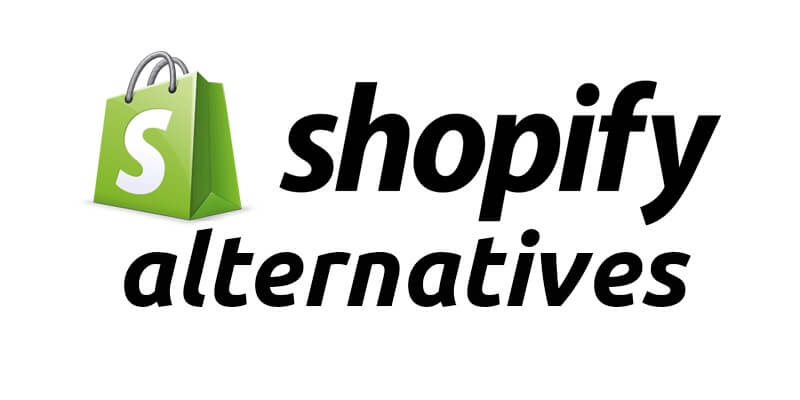 13 Best Shopify Alternatives 2025 Shopify Alternatives