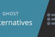 Ghost Alternatives
