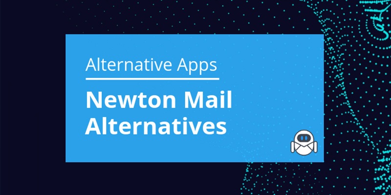 14 Best Newton Mail Alternatives 2025 Newton Mail Alternatives