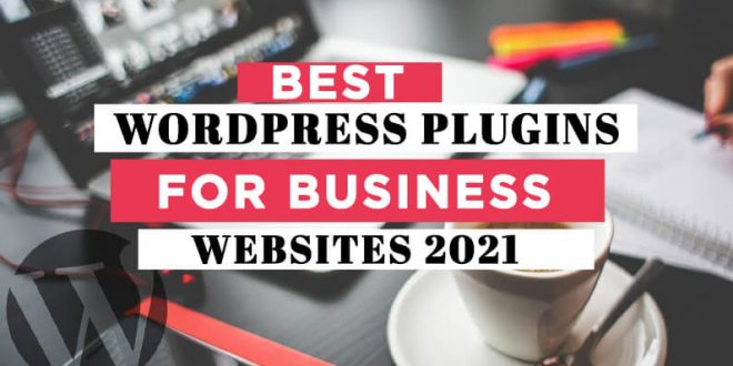 Best WordPress Plugins For Business Websites