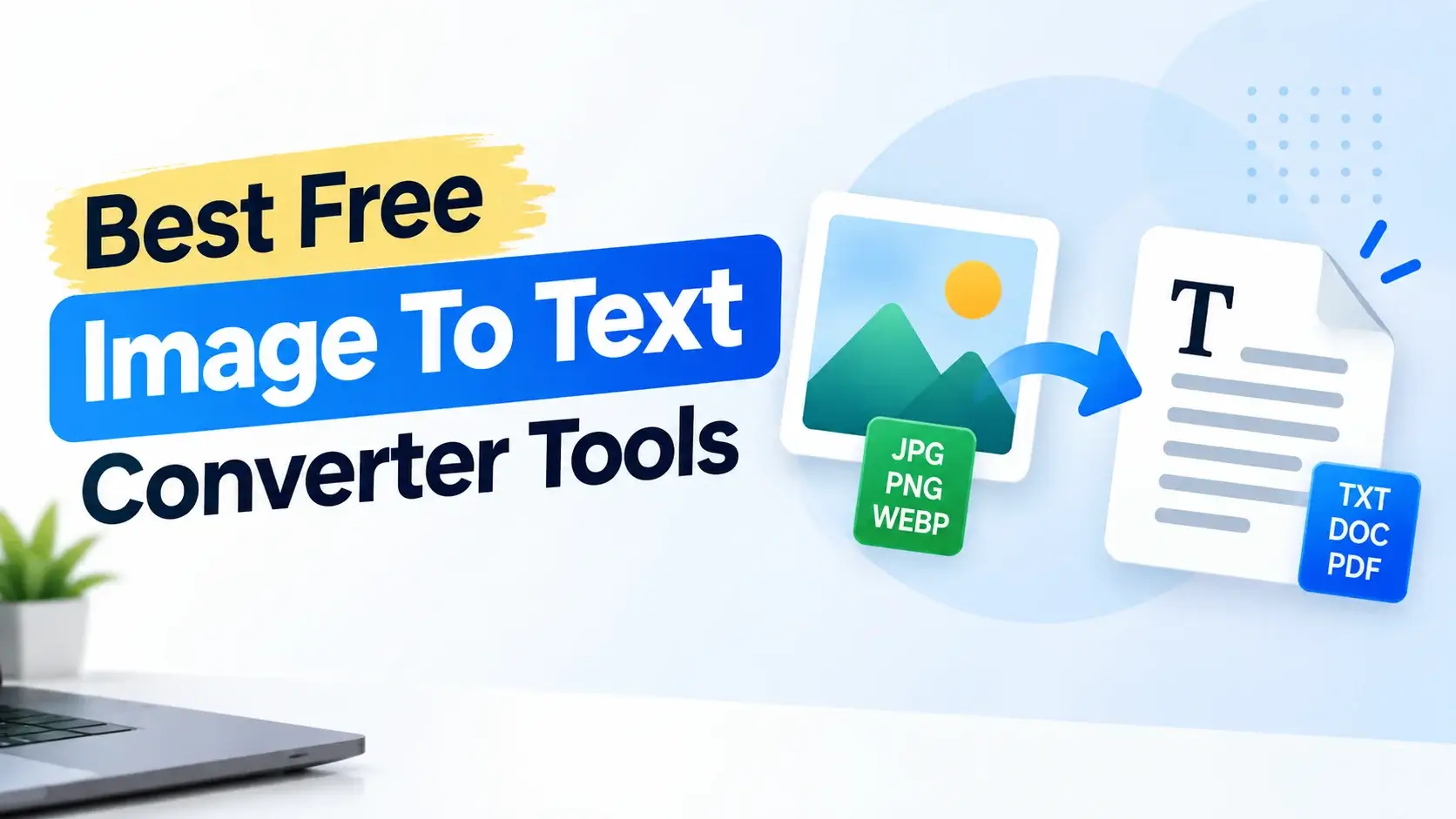 Best Free Image To Text Converter Tools
