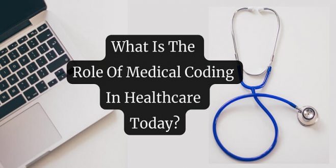 Role Of Medical Coding