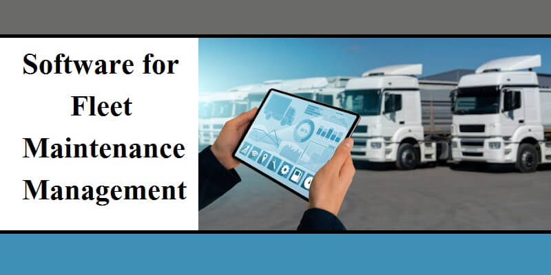 Software for Fleet Maintenance Management