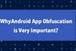 Guide to Android App Obfuscation