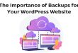 Importance of Backups for Your WordPress Website