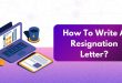 How To Write A Resignation Letter