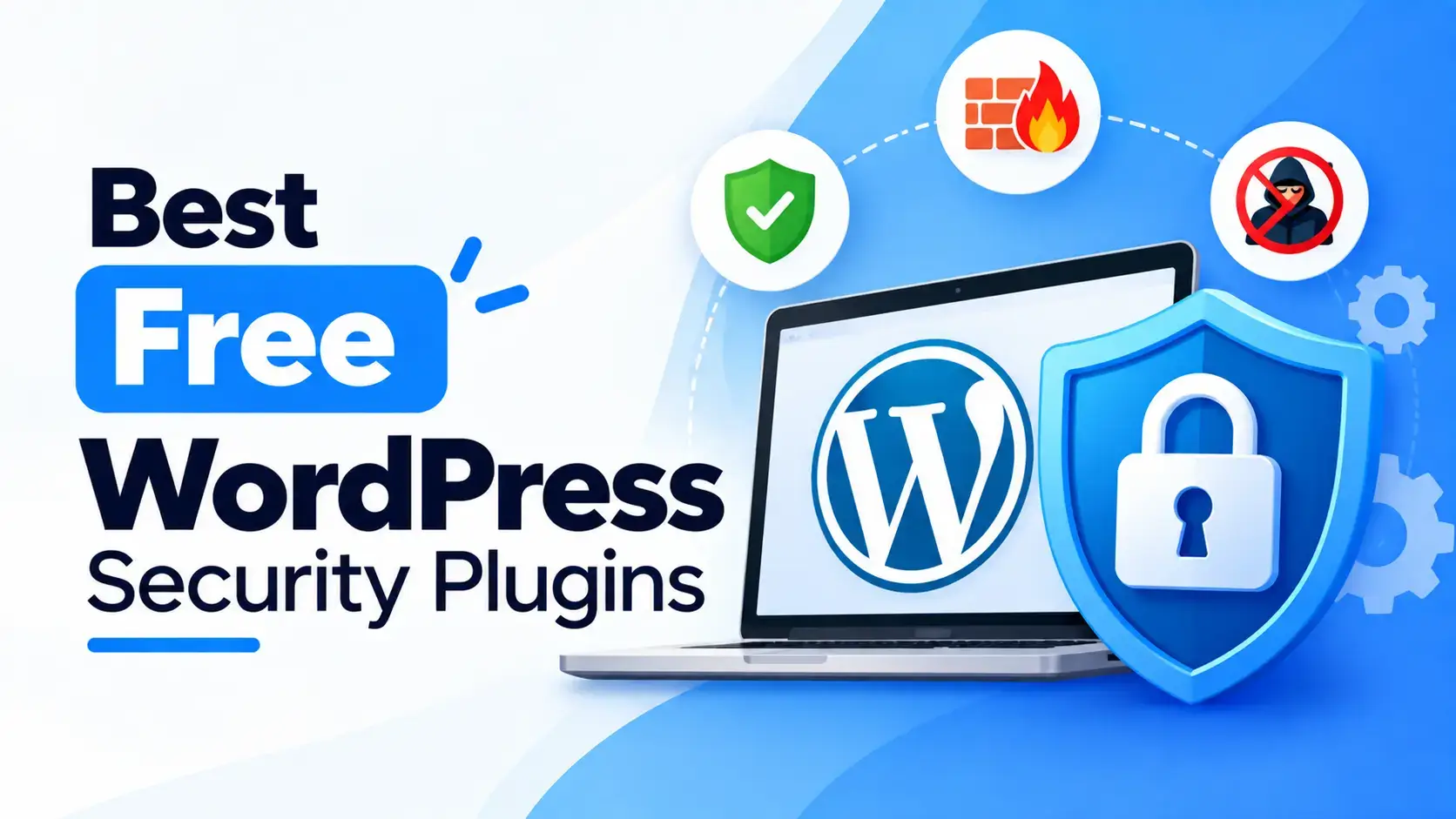 17 Best Free WordPress Security Plugins 2026