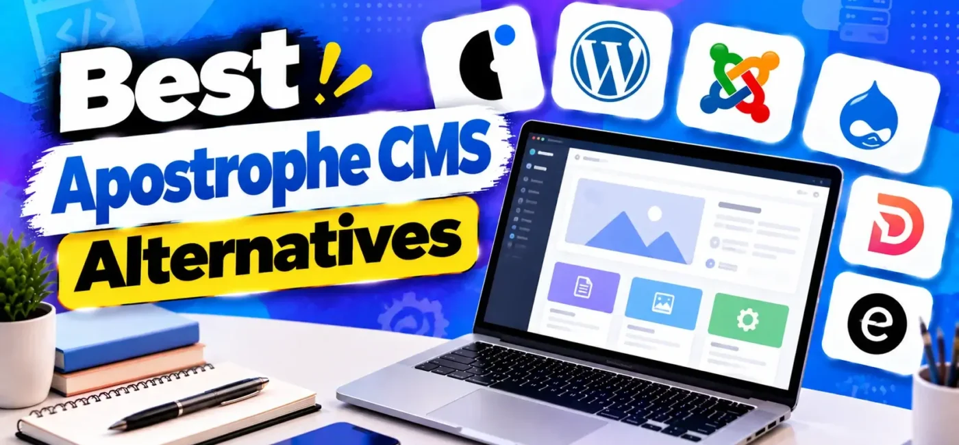 18 Best Apostrophe CMS Alternatives 2026