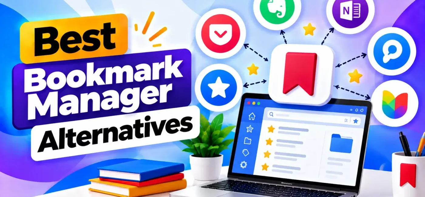 20 Best Bookmark Manager Alternatives 2026