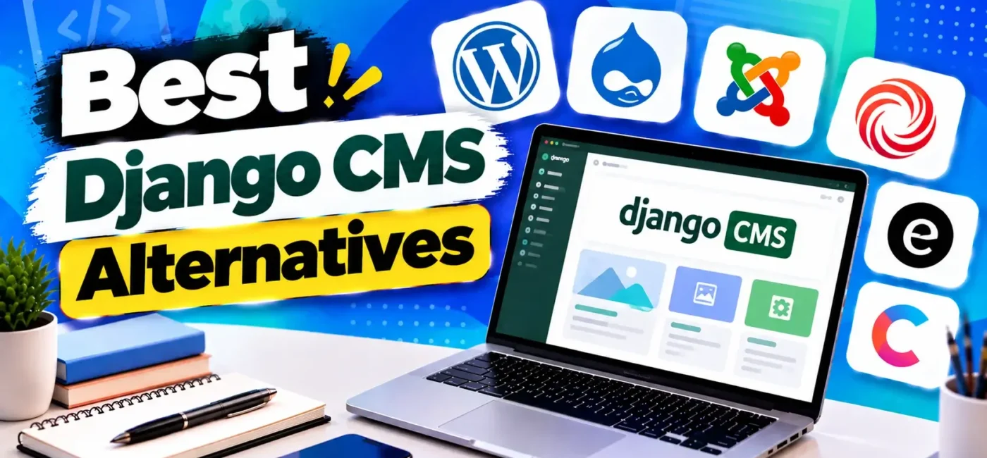 19 Best Django CMS Alternatives 2026