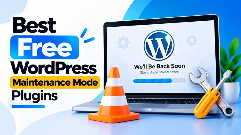 Best Free WordPress Maintenance Mode Plugins
