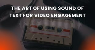 Sound of Text for Video Engagement