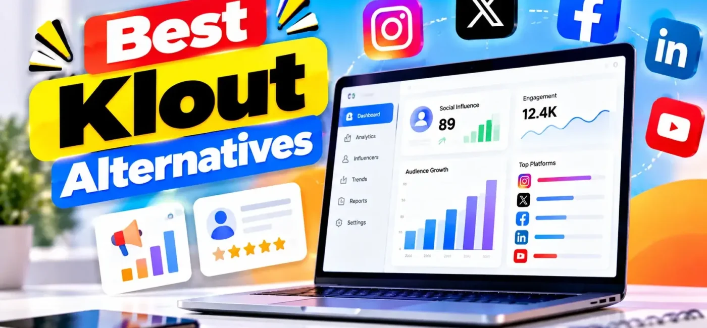 13 Best Klout Alternatives 2026