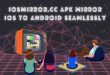 Iosmirror.cc Apk