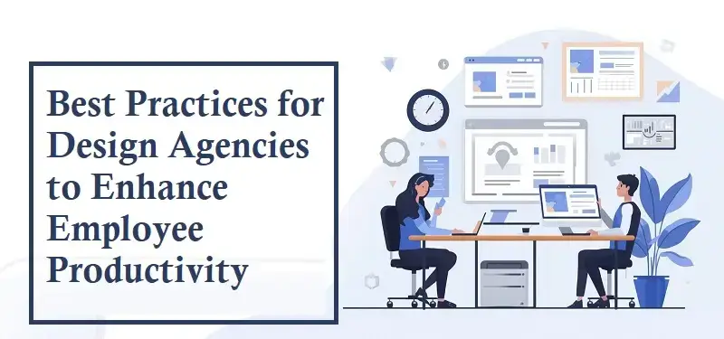 Practices for Design Agencies